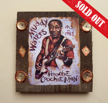 Load image into Gallery viewer, Muddy Waters with guitar