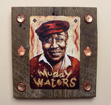 Load image into Gallery viewer, Muddy Waters portrait on wood / Muddy Waters portrait / Muddy Waters painting / the Blues painting / the Blues portrait / the Blues art / Blues art / Blues painting / Blues music art / painting on wood / Blues music / Blues prints / Blues musicians / Blues musicans art / Jessie Buddell / Primalscenes.com / Primal Scenes