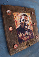 Load image into Gallery viewer, Howlin' Wolf portrait on wood / Howlin' Wolf art / Howlin' Wolf portrait / Howlin' Wolf painting / the Blues painting / the Blues portrait / the Blues art / Blues art / Blues painting / Blues music art / painting on wood / Blues music / Blues prints / Blues musicians / Blues musicans art / Jessie Buddell / Primalscenes.com / Primal Scenes