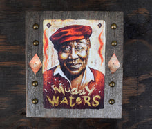 Load image into Gallery viewer, Muddy Waters