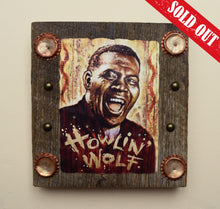 Load image into Gallery viewer, Howlin' Wolf